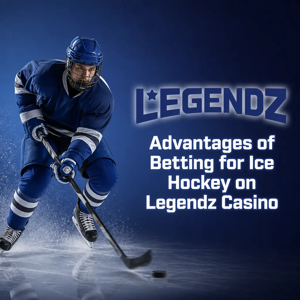 Ice hockey betting advantages at Legendz Casino